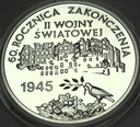 10 zł złotych 2005 60 rocznica zakończenia II Wojny Światowej SREBRO