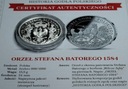 Orzeł Stefana Batorego 1584 Historia Godła Polskiego SREBRO