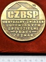 Medal CZBSP Centralny Związek Budowlanych Pracy