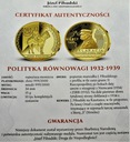 Józef Piłsudski Polityka Równowagi 1932-1939