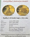 20 Dolarów Double Eagle 1933 SREBRO 999 plat.AU