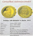 100 dukatów Zygmunta III Wazy, SREBRO 999