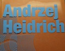 Andrzej Heidrich Ani Dnia Bez Kreski