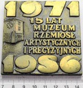 Medal 15 Lat Muzeum Rzemiosł Artystycznych