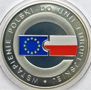 10 zł złotych 2004 Wstąpienie Polski do UE