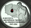10 zł złotych 2009 Ksiądz Jerzy Popiełuszko SREBRO
