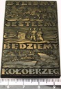 Medal plakieta Byliśmy Jesteśmy Będziemy Kołobrzeg MENNICA