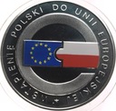 10 zł złotych 2004 Wstąpienie Polski do Unii Europejskiej UE EU SREBRO
