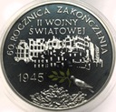 10 zł złotych 2005 60 rocznica zakończenia II Wojny Światowej SREBRO