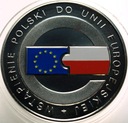 10 zł złotych 2004 Wstąpienie Polski do Unii Europejskiej UE EU SREBRO
