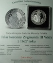 Talar koronny Zygmunta III Wazy z 1627 Najcenniejsze Monety Polskie SREBRO