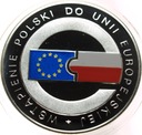 10 zł złotych 2004 Wstąpienie Polski do Unii Europejskiej UE EU SREBRO