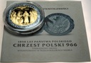 Medal 2016 Mieszko I Chrzest Polski 966 1050 lat Państwa Polskiego SREBRO