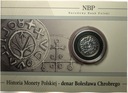 5 zł złotych 2013 denar Bolesława Chrobrego Historia Monety Polskiej SREBRO