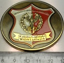 Medal Wydział Wojsk Lądowych Katedra Logistyki plakieta