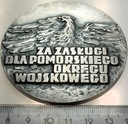 Medal Za Zasługi Dla Pomorskiego Okręgu Wojskowego
