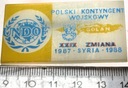 Odznaka XXIX Zmiana Polski Kontyngent Woskowy Syria 1988 UNDOF