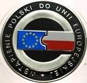 10 zł złotych 2004 Wstąpienie Polski do Unii Europejskiej UE EU SREBRO