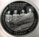 10 zł złotych 2009 Kompania Kadrowa Pierwsza Brygada SREBRO