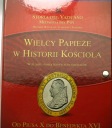 Wielcy Papieże w Historii Kościoła od Piusa X do Benedykta XVI Jan Paweł II