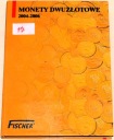 17 Album Fischer 2004-2006 monety 2 zł złote NG x66 nordic gold NBP klaser